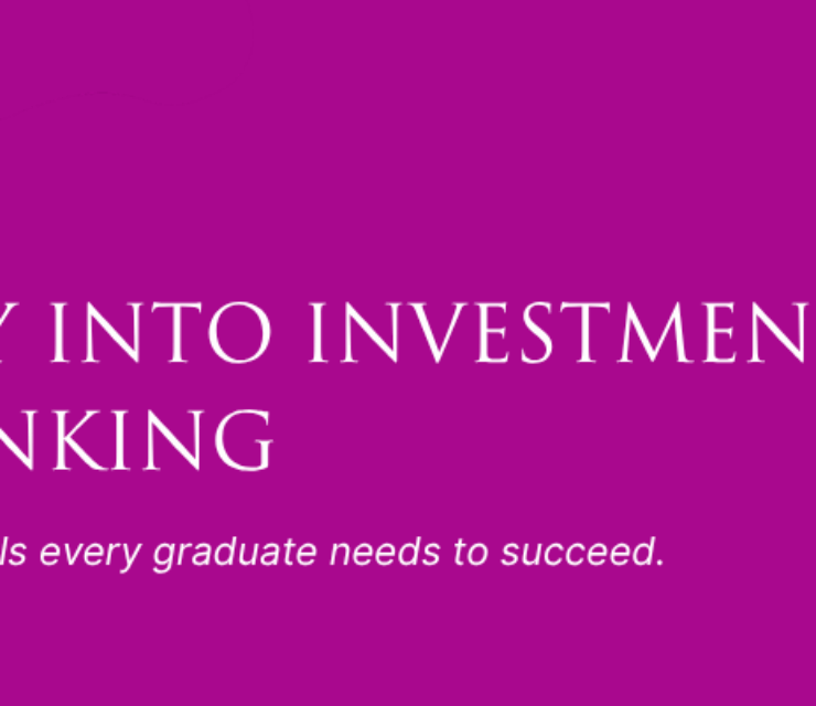 Excel for Investment Banking: Why It Matters and How Graduates Can Master It