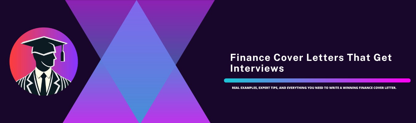 Finance Cover Letter Examples: How to Write a Standout Cover Letter for Finance Roles